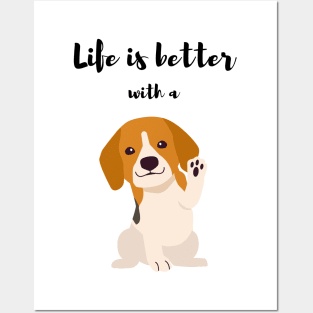 life is better with a 🐶 Posters and Art